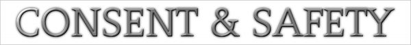 Grey block serif capitals on a white background, reading CONSENT & SAFETY