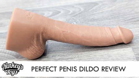 Hankey's Toys Perfect Penis Dildo Review